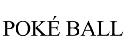 POKÉ BALL trademark