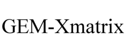 GEM-XMATRIX trademark