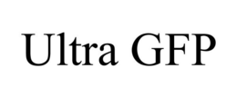 ULTRA GFP trademark