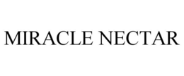 MIRACLE NECTAR trademark