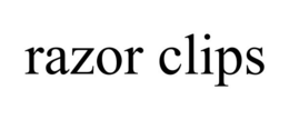 RAZOR CLIPS trademark