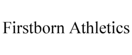 FIRSTBORN ATHLETICS trademark