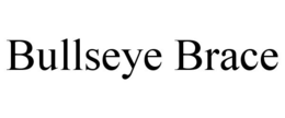 BULLSEYE BRACE trademark