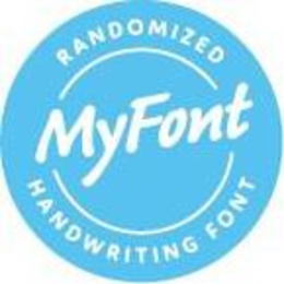 RANDOMIZED HANDWRITING FONT MYFONT trademark