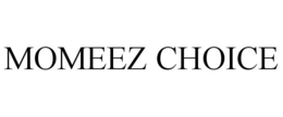 MOMEEZ CHOICE trademark