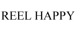 REEL HAPPY trademark
