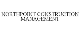 NORTHPOINT CONSTRUCTION MANAGEMENT trademark
