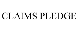 CLAIMS PLEDGE trademark