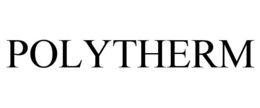 POLYTHERM trademark