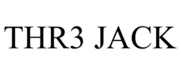 THR3 JACK trademark