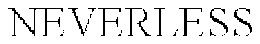 NEVERLESS trademark