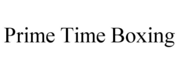 PRIME TIME BOXING trademark