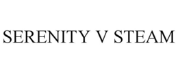 SERENITY V STEAM trademark