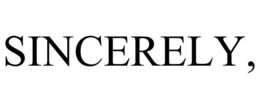 SINCERELY, trademark