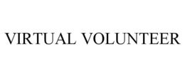 VIRTUAL VOLUNTEER trademark