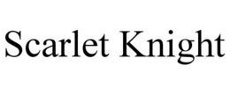SCARLET KNIGHT trademark