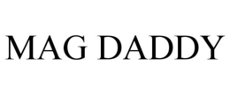 MAG DADDY trademark