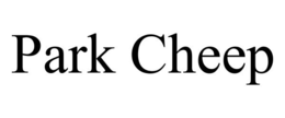 PARK CHEEP trademark