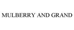 MULBERRY AND GRAND trademark