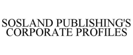 SOSLAND PUBLISHING'S CORPORATE PROFILES trademark