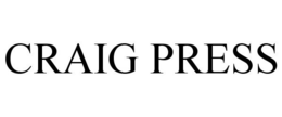 CRAIG PRESS trademark