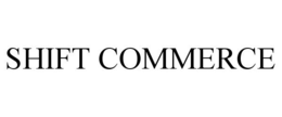 SHIFT COMMERCE trademark