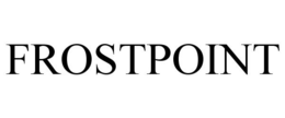 FROSTPOINT trademark