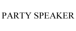 PARTY SPEAKER trademark
