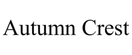 AUTUMN CREST trademark