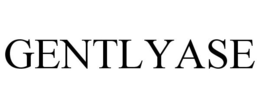 GENTLYASE trademark