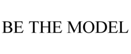 BE THE MODEL trademark