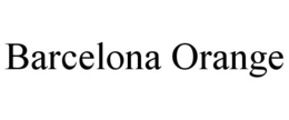 BARCELONA ORANGE trademark
