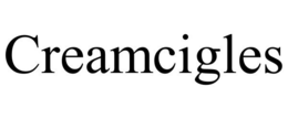 CREAMCIGLES trademark