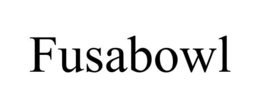 FUSABOWL trademark