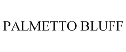 PALMETTO BLUFF trademark