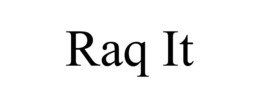 RAQ IT trademark