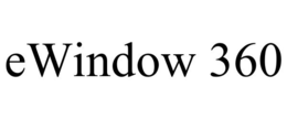 EWINDOW 360 trademark
