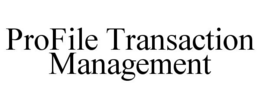 PROFILE TRANSACTION MANAGEMENT trademark
