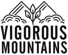 VIGOROUS MOUNTAINS trademark