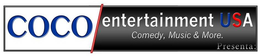 COCO ENTERTAINMENT USA PRESENTA: COMEDY, MUSIC & MORE. trademark