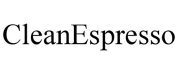 CLEANESPRESSO trademark
