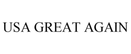 USA GREAT AGAIN trademark