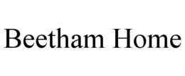 BEETHAM HOME trademark