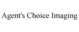 AGENT'S CHOICE IMAGING trademark