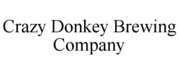CRAZY DONKEY BREWING COMPANY trademark