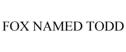 FOX NAMED TODD trademark