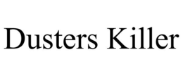 DUSTERS KILLER trademark