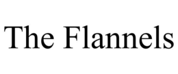 THE FLANNELS trademark