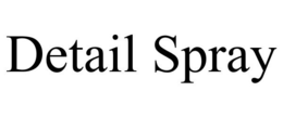 DETAIL SPRAY trademark
