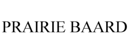 PRAIRIE BAARD trademark